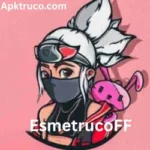 EsmetrucoFF